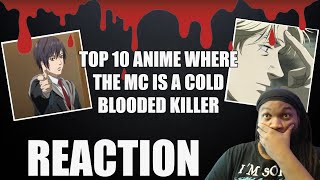 GT Reacts to Top 10 Dark Anime Where MC Is A Cold Blooded Killer