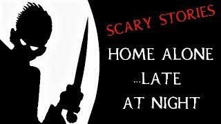 True Home Alone Stories | Burning Candle Video | (Scary Stories)