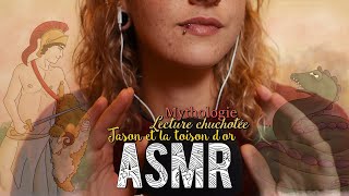 ASMR Français  ~  Jason et la toison d'or / Mythologie (Lecture chuchotée & Triggers)