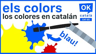 Els colors / Los colores en catalán | OK CATALÀ | CAT-ES-EN | 4K