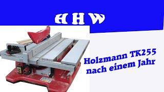 Holzmann TK 255 Tischkreissäge nach einem Jahr