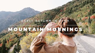 Early Fall Mountain Mornings + Utah Leaf Peeping