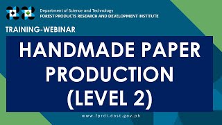 Training-Webinar on Handmade Paper Production Level 2 (Sept 7 recording)