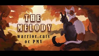 The Melody | Warrior Cats OC pmv