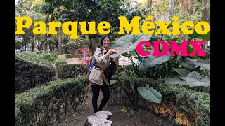 Video apreciación: Parque México| Jardines que inspiran