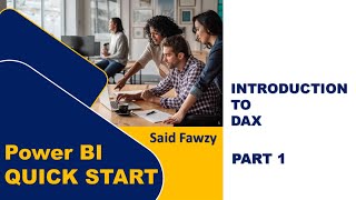 Power BI Quick Start : 04 Introduction to DAX Part 1  (Arabic)