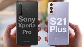 Samsung Galaxy S21 Plus vs Sony Xperia Pro | Samsung - Sony