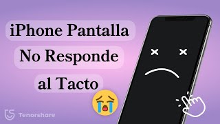 [2024] iPhone Pantalla No Responde Tactil Está Congelado Solución Rápida y Efectiva