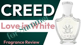 Is Creed's New Love in White for Summer as Good as the Original? Spring and Summer Unisex Fragrances