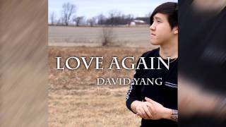 David Yang - Love Again