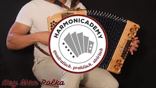 Hey Man Polka (Alfred Eberharter) - Harmonicademy