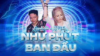 NHƯ PHÚT BAN ĐẦU REMIX | Rapper Ashi ft DJ Molly #dj #rapperashi #djmolly