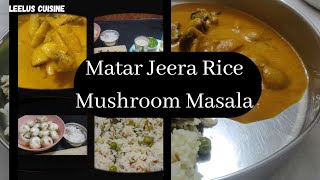 Matar Jeera Rice Mushroom Masala