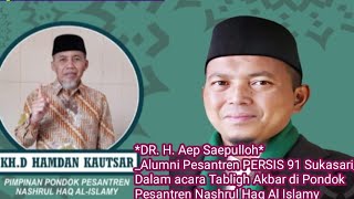 DR H Aep Saepulloh Alumni Pesantren PERSIS 91