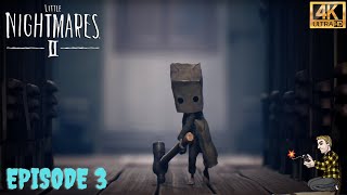 Let's Play Little Nightmares 2 - Episode 3 [4K]