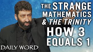 The Strange Mathematics of The Trinity - How 3 Equals 1! | Jonathan Cahn Sermon