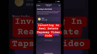 Investing In Real Estate Tapswap Video Code || Code Video Tapswap Investing In Real Estate