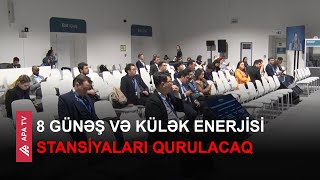 Bərpa olunan enerji stansiyaları üçün 2.8 milyard dollar investisiya planlaşdırılır – APA TV