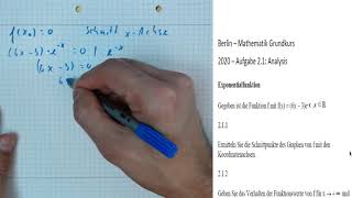 Abitur Mathematik Grundkurs Berlin Brandenburg 2020 Analysis   Aufgabe 2 .1. 1