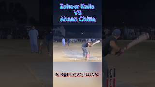 Zaheer Kalia VS Ahsan Chitta 6 Balls 20 Runs Needed Big Match #Shorts #Viral #trending #cricket