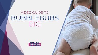 Bubblebubs B.I.G Nappy Video Guide - The Nappy Lady