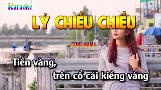 [KARAOKE] LÝ CHIỀU CHIỀU|TIỀN VÀNG| TONE NAM