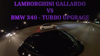 Lamborghini Gallardo vs BMW 340 w/ Vargas GC Turbo