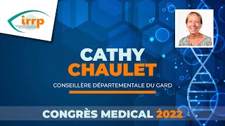 Congrès médical 2022 - intervention Mme Cathy Chaulet, conseillère départementale du Gard