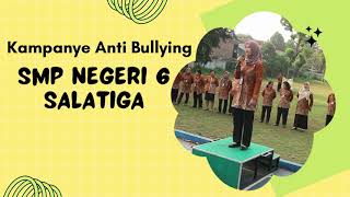 Video Kampanye Anti Bullying di SMP Negeri 6 Salatiga