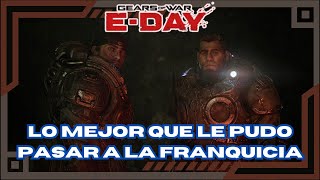 Gears Of War E-DAY es lo mejor que le pudo pasar a la franquicia actualmente