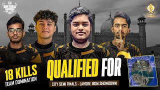 QUALIFIED FOR SEMI FINALS LAHORE IRON SHOWDOWN 18 KILLS TEAM DOMINATION ❤