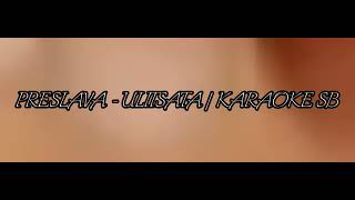 PRESLAVA - ULITSATA/Преслава - Улицата  | KARAOKE SB