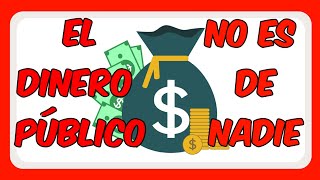 🛑"EL DINERO PÚBLICO NO ES DE NADIE"🛑