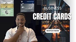 Maximize Business Credit Cards for your Benefit!!