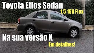 TOYOTA ETIOS EM SEDAN EM DETALHES!!