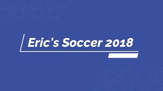 Eric's Soccer 2018