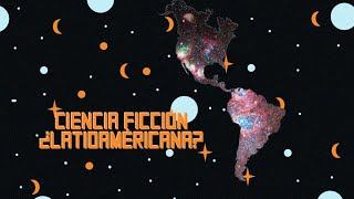 ¿Ciencia Ficción Latinoamericana? El Tercer Mundo Después del Sol Editado por #RodrigoBastidas