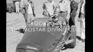 The Mostar Diving Club - Crooked Sea (official)