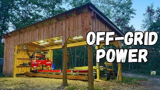 Powering Our Off-Grid Sawmill Shed!