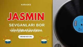 ⚡️ KARAOKE – JASMIN - SEVGANLARI BOR