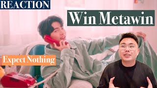 ไม่คาดหวัง ไม่ผิดหวัง (Expect Nothing) Ost.Devil Sister แอ๊บร้ายให้นายไม่รัก - Win Metawin REACTION!