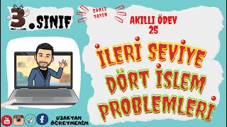 3.SINIF İLERİ SEVİYE (YENİ NESİL) DÖRT İŞLEM PROBLEMLERİ ( KARIŞIK İŞLEMLER / 2)