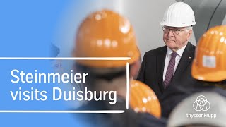 Federal President at thyssenkrupp Steel – Frank-Walter Steinmeier visits Duisburg