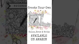 COLOR YOUR OWN JOURNAL 🌼💖💕⭐🌺 Available on AMAZON #shorts ⭐ Floral, Black & White a Lined Pages ⭐