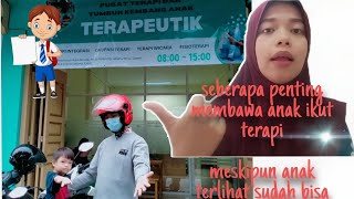 Kapan Sebaiknya Membawa Anak Ke Tempat Terapi ?