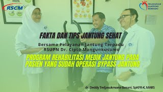 Program Rehabilitasi Medik Jantung Pada Pasien Yang Sudah Operasi Bypass Jantung