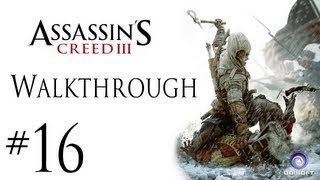 Assassins Creed 3 Walkthrough/Gameplay Part 16 [Sequence 5] (XBOX 360)