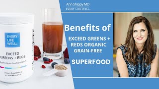 Benefits of Exceed Reds + Reds Grain-Free Superfood