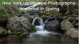 New York Landscape Photography: Waterfall in Spring