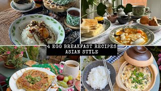 4 Asian Style Egg Breakfast Recipes || Egg Breakfast Ideas around the World